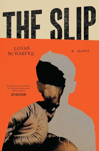 The Slip A Novel
